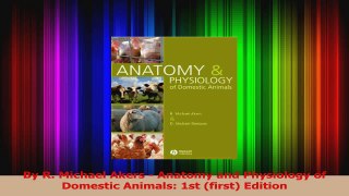 By R Michael Akers  Anatomy and Physiology of Domestic Animals 1st first Edition PDF