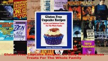 Read  Gluten Free Cupcake Recipes 24 Easy And Delicious Treats For The Whole Family Ebook Free