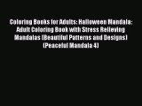 Coloring Books for Adults: Halloween Mandala: Adult Coloring Book with Stress Relieving Mandalas