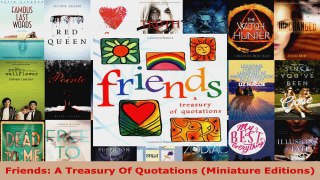 Read  Friends A Treasury Of Quotations Miniature Editions EBooks Online