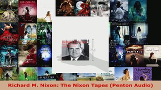 Download  Richard M Nixon The Nixon Tapes Penton Audio Ebook Free