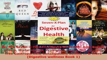 Read  Dr Ms SevenX Plan for Digestive Health Acid Reflux Ulcers Hiatal Hernia Probiotics PDF Free