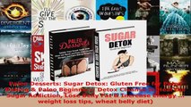 Download  Paleo Desserts Sugar Detox Gluten Free for Paleo Baking  Paleo Beginners Detox Cleanse Ebook Free