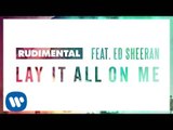 Rudimental Ed Sheeran Lay It All on Me New Full Official Music Video 2015