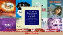 Read  The Most Important Thing I Know Life Lessons fromColin Powell Stephen Covey Maya Angleou EBooks Online