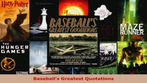 Read  Baseballs Greatest Quotations EBooks Online