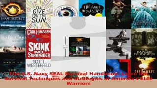 Read  The US Navy SEAL Survival Handbook Learn the Survival Techniques and Strategies of Ebook Free