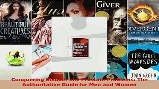 Read  Conquering Bladder and Prostate Problems The Authoritative Guide for Men and Women EBooks Online