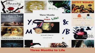 Read  Three Months to Life Ebook Free