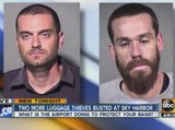 Two more luggage thieves busted at Sky Harbor
