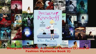 Read  Designer Knockoff A Crime of Fashion Crime of Fashion Mysteries Book 2 Ebook Free