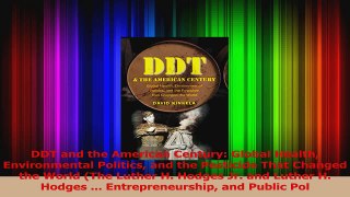 Download  DDT and the American Century Global Health Environmental Politics and the Pesticide That Ebook Online