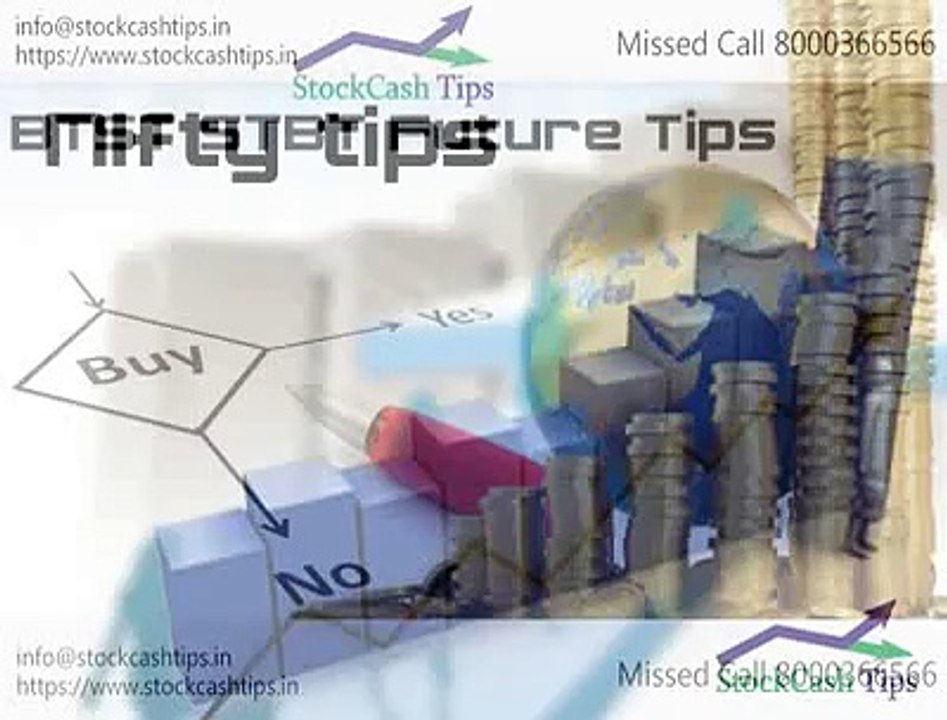 Stock cash tips, Equity tips, Option tips, Future Tips