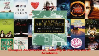 Download  Campus Architecture Building in the Groves of Academe PDF Online