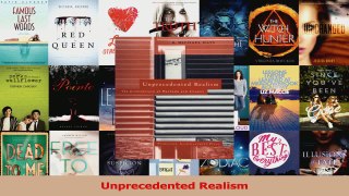 Read  Unprecedented Realism Ebook Free