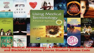 PDF Download  Using Medical Terminology A Practical Approach Text and Blackboard Online Course Student Read Full Ebook