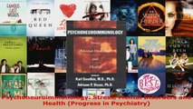 Read  Psychoneuroimmunology Stress Mental Disorders and Health Progress in Psychiatry EBooks Online