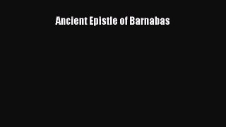Ancient Epistle of Barnabas [Download] Full Ebook