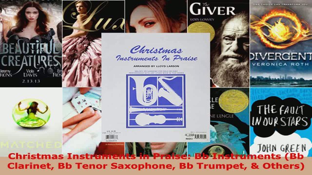 Read Christmas Instruments in Praise Bb Instruments Bb Clarinet Bb Tenor Saxophone Bb Trumpet EBooks Online