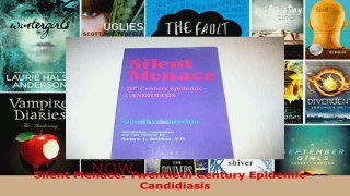 Read  Silent Menace Twentieth Century EpidemicCandidiasis Ebook Free