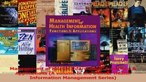 Management of Health Information Functions  Applications A volume in the Delmar Health PDF