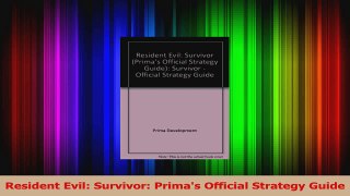 Download  Resident Evil Survivor Primas Official Strategy Guide PDF Free