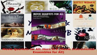 Read  Movie Quartets for All Horn in F Movie Instrumental Ensembles for All Ebook Free