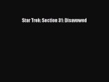 Star Trek: Section 31: Disavowed [Download] Full Ebook