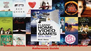 Read  Classic Home Video Games 19721984 A Complete Reference Guide PDF Free