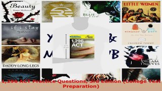 Read  1296 ACT Practice Questions 3rd Edition College Test Preparation EBooks Online