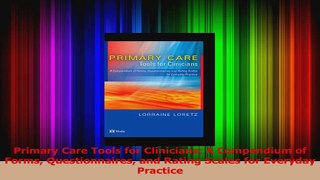 Primary Care Tools for Clinicians A Compendium of Forms Questionnaires and Rating Scales PDF