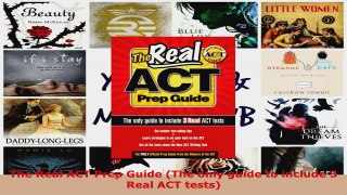 Download  The Real ACT Prep Guide The only guide to include 3 Real ACT tests PDF Online