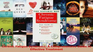 Read  Chronic Fatigue Syndrome A Comprehensive Guide to Effective Treatment Natural Way Ebook Free