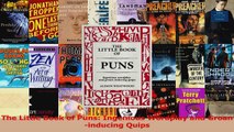 PDF Download  The Little Book of Puns Ingenious Wordplay and Groaninducing Quips Download Online