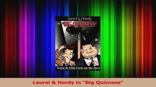 Download  Laurel  Hardy in Big Quizness Ebook Online