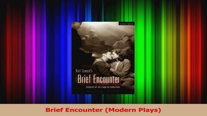 Read  Brief Encounter Modern Plays Ebook Free