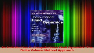 Read  An Introduction to Computational Fluid Dynamics The Finite Volume Method Approach Ebook Free
