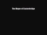 The Mayor of Casterbridge [Download] Online