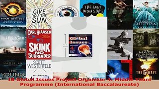 Read  IB Global Issues Project Organizer 4 Middle Years Programme International Baccalaureate Ebook Free