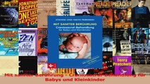Read  Mit sanfter Berührung  CraniosacralBehandlung für Babys und Kleinkinder Full Online