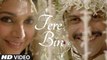 Tere Bin- Video Song - Wazir - Farhan Akhtar, Aditi Rao Hydari - Sonu Nigam, Shreya Ghoshal