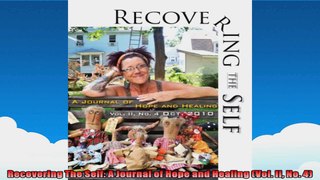Recovering The Self A Journal of Hope and Healing Vol II No 4