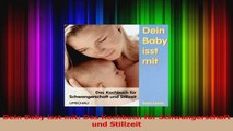 Dein Baby isst mit Das Kochbuch für Schwangerschaft und Stillzeit PDF Herunterladen