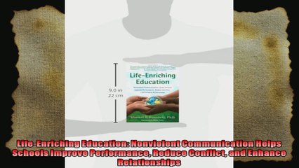 LifeEnriching Education Nonviolent Communication Helps Schools Improve Performance