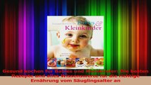 Gesund kochen für Babies und Kleinkinder Die besten Rezepte und alles Wissenswerte für PDF Herunterladen