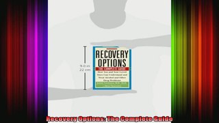 Recovery Options The Complete Guide