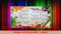 Superfoods  100 Rezepte für mehr Energie Vegane Superfoods vom veganen Smoothie bis zum PDF Kostenlos