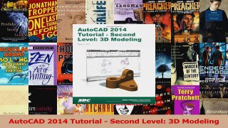 Read  AutoCAD 2014 Tutorial  Second Level 3D Modeling Ebook Online
