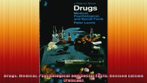 Drugs Medical Psychological and Social Facts Revised Edition Pelican