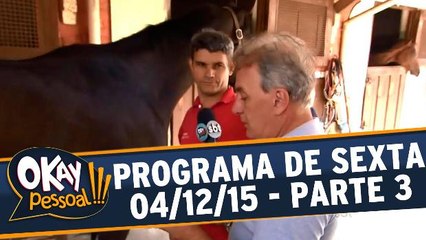 Okay Pessoal 04.12.15 - Parte 3